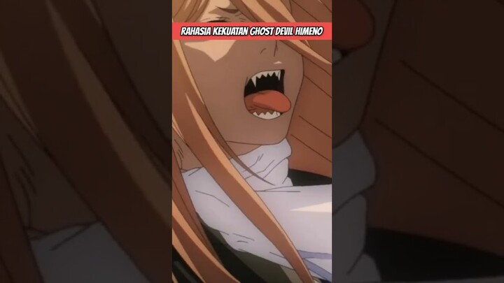 Tahukah Kalian? Kekuatan Ghost Devil Himeno