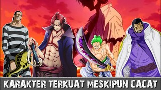 KARAKTER TERKUAT MESKIPUN CACAT !!! | (ONE PIECE) TERBARU