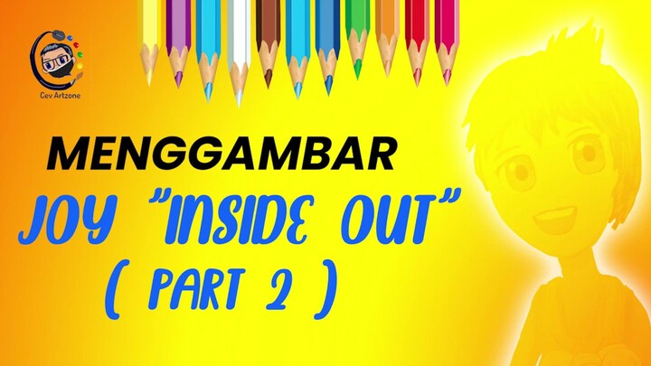 Menggambar si ceria Joy Inside Out !