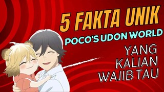 5 FAKTA UNIK POCO's UDON WORLD