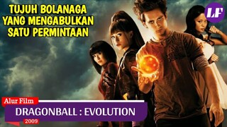 TUJUH BOLANAGA YANG MENGABULKAN SATU PERMINTAAN | Alur Film : DRAGONBALL EVOLUTION