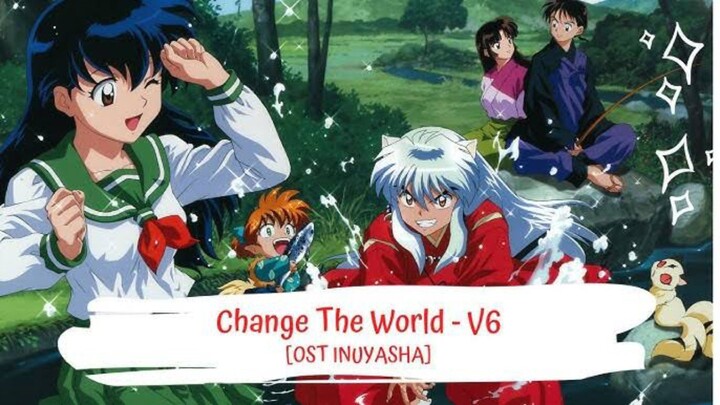 【COVER】Change the World - V6