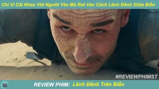 Review Phim ST | Cãi Nhau Với Người Yêu Thanh Niên Chơi Lớn Suýt Nữa Không Thể Giữ Được Tính Mạng