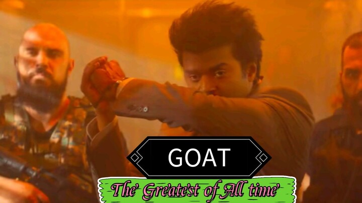 the greatest of all time -GOAT thalapathi bijoy.  south blockbuster film India..