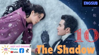 The Shadow - Snowfall Ep10 - Chinese Drama -Engsub.mp4