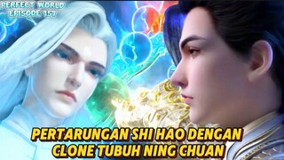 Pertarungan Shi Hao dengan Clone Tubuh Ning Chuan