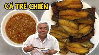 🔥 Cá Trê rút xương Chiên Giòn Chấm Mắm Gừng ăn với cơm trắng cực ngon !!