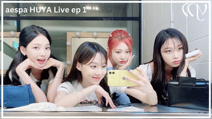 Ep 1 aespa Huya Live (Eng Sub)