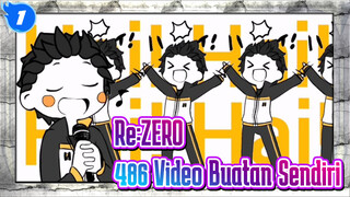 Re:ZERO | Video Buatan Sendiri- Ini dia 486_1