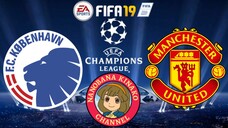 FIFA 19: UEFA Champions League | FC Copenhagen 🇩🇰 VS 🏴󠁧󠁢󠁥󠁮󠁧󠁿 Manchester United (Group A)