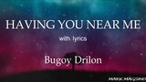 HAVING YOU NEAR ME w/lyrics (Air Supply) |Bugoy Drilon