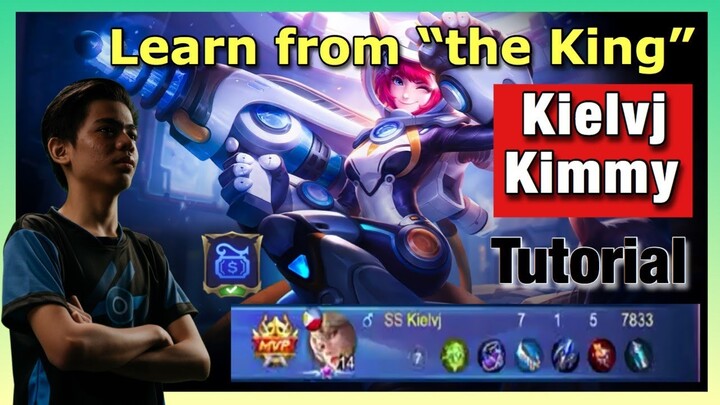 Learn from “the King” Kielvj Kimmy Tutorial