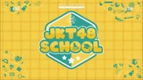 JKT48 SCHOOL - 24 Maret 2024