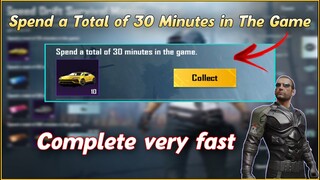 Spend a Total of 30 Minutes in The Game |  Spend a Total of 180 Minutes in The Game