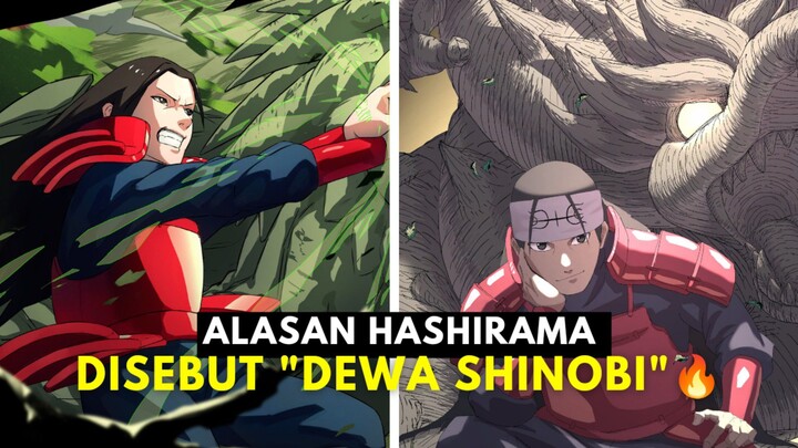 Alasan Hashirama disebut "Dewa Shniobi" 🔥