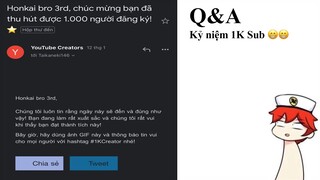 Honkai impact. Q&A kỉ niệm 1K sub, hơi ít câu hỏi nên không dài lắm