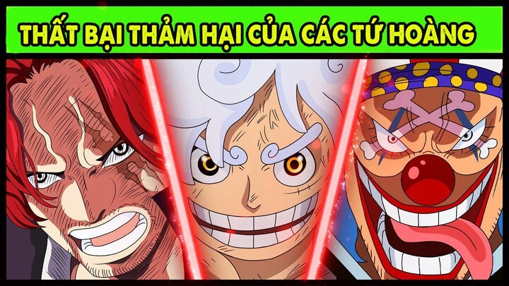 Tứ Hoàng Cũng Phải khóc, Đây Là Những Thất Bại Thảm Hại Nhất Của Yonko One Piece