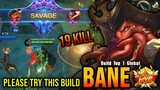 AUTO SAVAGE!! You Must Try This Build for Bane!! - Build Top 1 Global Bane ~ MLBB