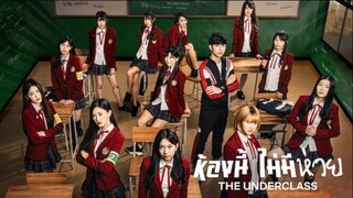 [SUB INDO] THE UNDERCLASS E01