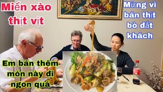 Miến xào thịt vịt ăn một bữa đã quá/bán thịt bò sốt tiêu rất đắt/cuộc sống pháp/món ngon mỗi ngày