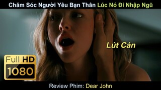 [Review Phim] Chăm Sóc Người Yêu Bạn Thân Lúc Nó Đi Nhập Ngũ & Cái Kết