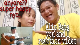 Alip Bata scorpion you and I || reaction video