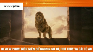 Tóm tắt phim Narnia phần 8 #phimhayreview