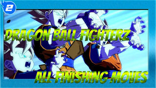 [Dragon Ball FighterZ] All Finishing Moves | 1080p | 60FPS_2