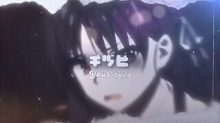 Amv Hirokita - your eyes