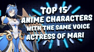 Top 15 Anime Characters with the Same Voice Actress of Mari