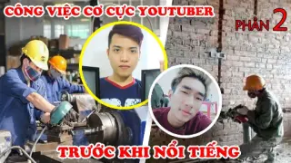 #3 7 Công Việc Cơ Cực Youtuber Việt Nam Trước Khi Nổi Tiếng RedhoodVN, Thằng Cò
