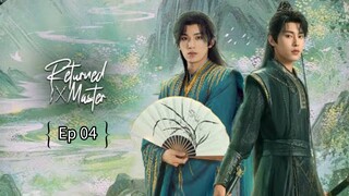 R€էնrրзժ Мasτεr Ep 04 (sub indo)