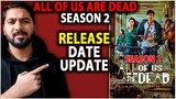 All Of Us Are Dead Season 2 Release Date | All Of Us Are Dead Season 2 Trailer | Netflix | Hindi