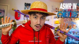 ASMR IN ONE PIECE !