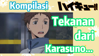 [Haikyuu!!] Kompilasi | Tekanan dari Karasuno...