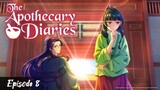 Re-up | The Apothecary Diaries - Episode 8 Eng Sub