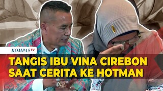 Tangis Ibu Vina Cirebon Saat Cerita ke Hotman Paris