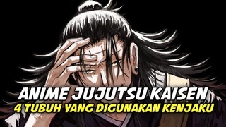 4 Tubuh yang Pernah Digunakan Kenjaku di Jujutsu Kaisen