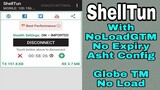 ShellTun - With NoLoadGTM No Expiry Asht Config | 100% Working