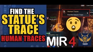 Find the Statue's Trace "Human Traces" Guide | MIR4 Request Walkthrough #MIR4 Taoist