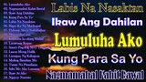 Lumuluha Ako - Nagmamahal Kahit Bawal ✨ Best Of OPM Love Songs 2024 🎶 Tagalog Love Songs 2024