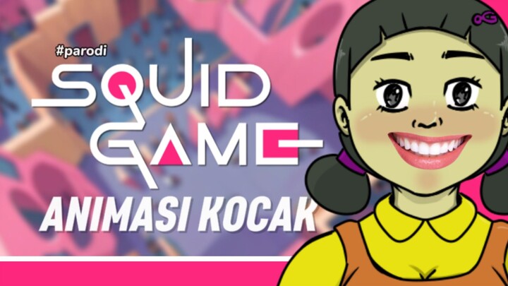 SQUID GAME [EPISODE 1] ANIMASI KOCAK