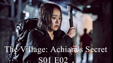 The Village: Achiara's Secret S01 E02 Hindi