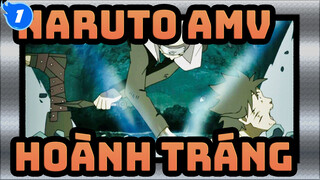 [Naruto AMV] Bản TV. 78910 / Hoành tráng / Beat hòa âm_1