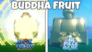Obtaining The BUDDHA Fruit In Every One Piece Game ( Roblox )