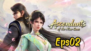 Ascendants of the Nine Suns Eps 02 Sub Indo