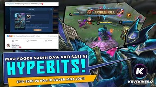 BINIGYAN AKO NI HYPEBIT$ NG SKIN NI ROGER!