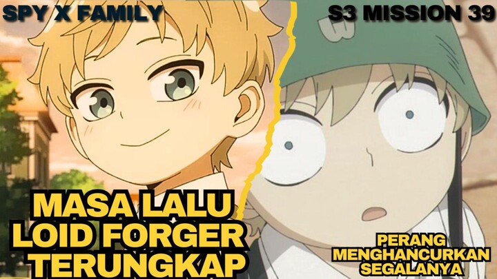 REVIEW SPYXFAMILY SEASON 3 MISI 39