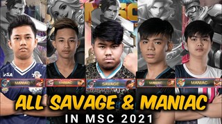 ALL SAVAGE & MANIAC IN MSC 2021