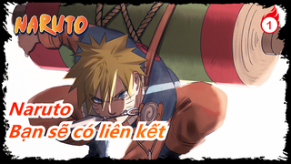 [Naruto] MV, Bạn sẽ có liên kết với tôi ở thế giới này - Ji Ban_1